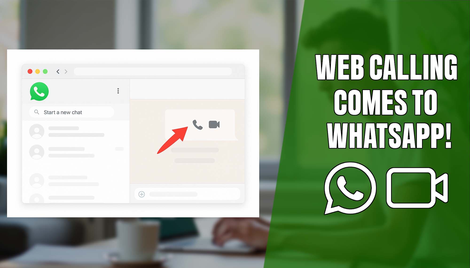 WhatsApp Web Calling is Coming! Get Ready for Video & Voice on Your Desktop image - Smash Code